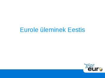 Eurole üleminek Eestis