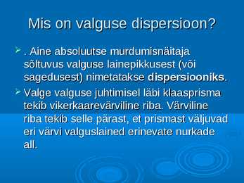 Valguse dispersioon #2