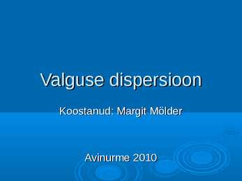 Valguse dispersioon