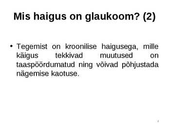 Glaukoom #4