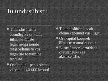 Ettevõtte juriidilise vormi valik #10