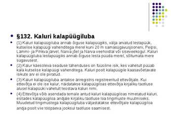 Kalapüügiseadus #7