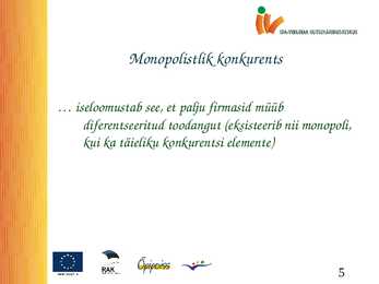 Mittetäielik konkurents #5