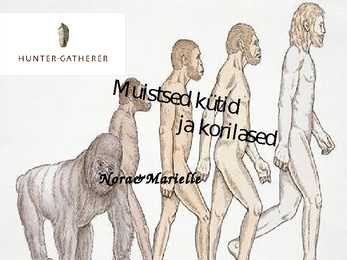 Muistsed kütid ja korilased