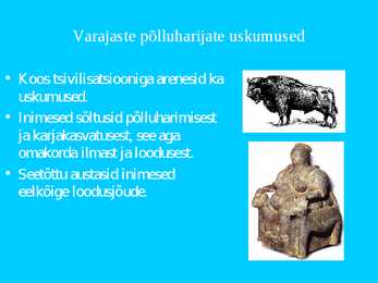 Ürginimese uskumused #4