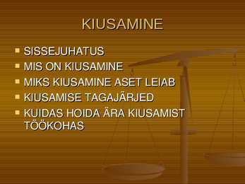 Presentatsioon - tööstress-kuisamine-töövägivald #2