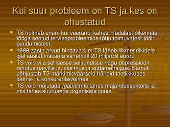 Presentatsioon - tööstress-kuisamine-töövägivald #11