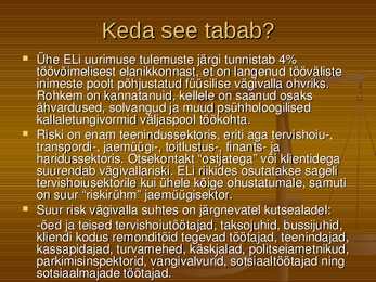 Presentatsioon - tööstress-kuisamine-töövägivald #16