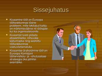 Presentatsioon - tööstress-kuisamine-töövägivald #3