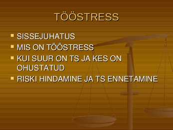 Presentatsioon - tööstress-kuisamine-töövägivald #8