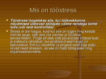 Presentatsioon - tööstress-kuisamine-töövägivald #10