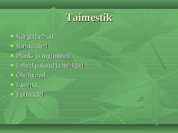 Troopilised Vihmametsad #5