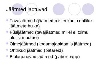 Jäätmeseadus #4