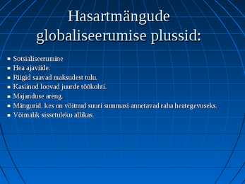 Globaliseerumine- hasartmängud #7