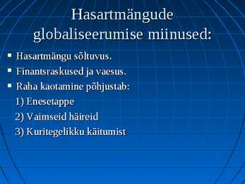 Globaliseerumine- hasartmängud #8