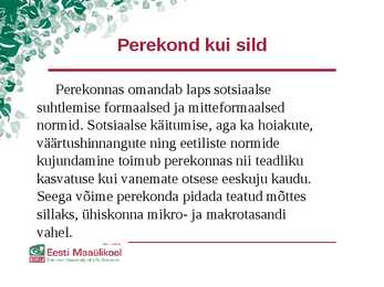 Perekond kui rühm-Suhtlemise eripära tänapäeval #2