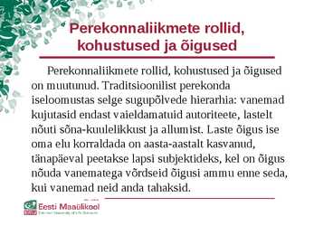 Perekond kui rühm-Suhtlemise eripära tänapäeval #3