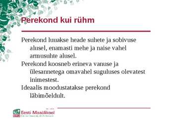Perekond kui rühm-Suhtlemise eripära tänapäeval #5