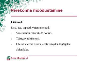 Perekond kui rühm-Suhtlemise eripära tänapäeval #6