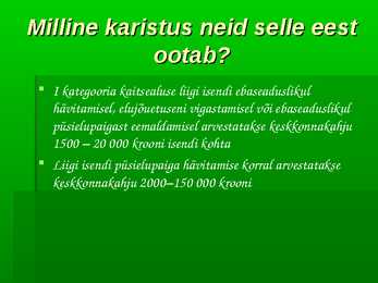 Looduskaitseseadus #8