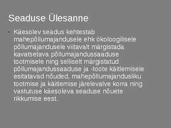 Mahepõllumajandus seadus #2