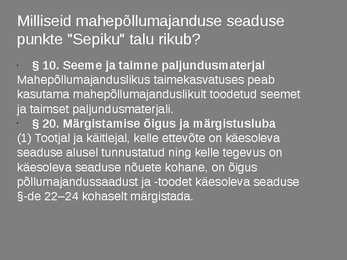 Mahepõllumajandus seadus #7