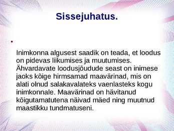 Slideshow teemal-Miks tekib maavärin #2