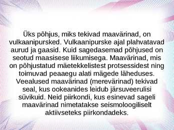 Slideshow teemal-Miks tekib maavärin #5
