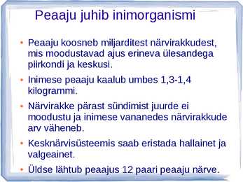 Närvisüsteemi ehitus ja talitlus #5