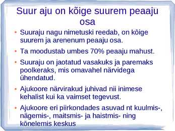 Närvisüsteemi ehitus ja talitlus #6