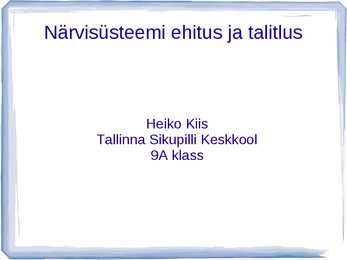 Närvisüsteemi ehitus ja talitlus