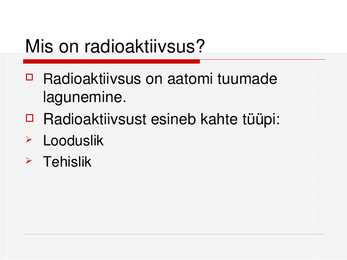 Radioaktiivsus #2