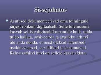 Digitaaldokumentide arhiveerimise nõuded #2