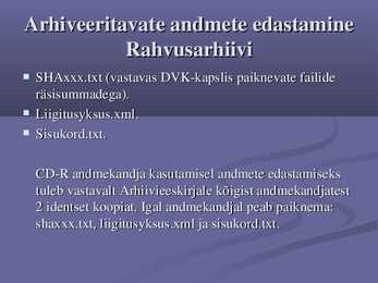 Digitaaldokumentide arhiveerimise nõuded #13
