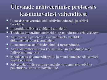 Digitaaldokumentide arhiveerimise nõuded #14