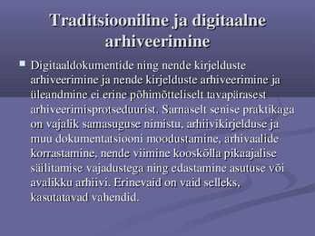 Digitaaldokumentide arhiveerimise nõuded #4