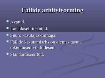 Digitaaldokumentide arhiveerimise nõuded #8