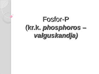 Fosfor