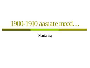 1900-1910 aastate mood