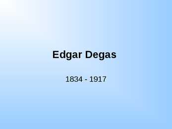 Edgar Degas