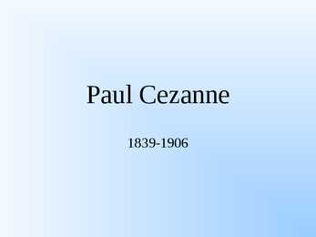 Paul Cezanne
