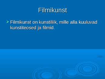 Filmikunst #2