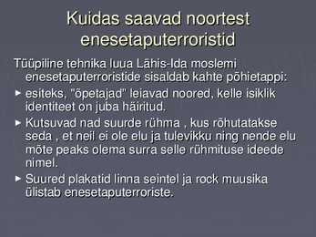 Enesetaputerroristid #6
