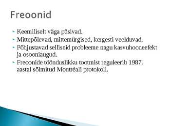 Halogeeniühendid tehnikas ja keskkonnas #7