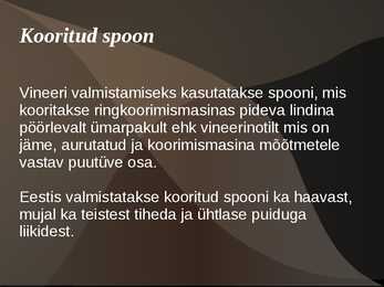 Spoonid ja höövelvineerid #5