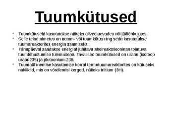 Tuumafüüsika rakendused ja loodushoid #13