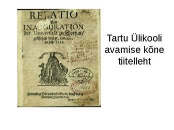 Tartu Ülikooli ajalugu #3