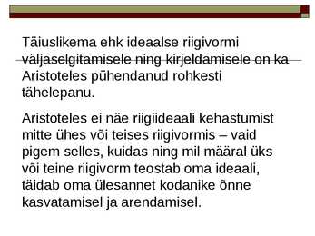 Aristotelese vaateid ühiskonnast #6