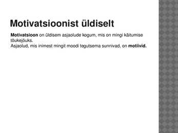 Motivatsioon #2