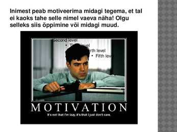 Motivatsioon #3